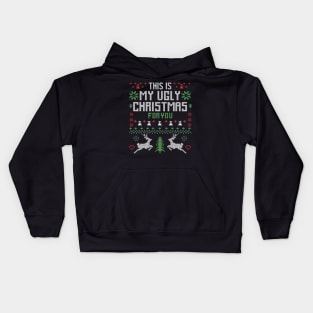 This Is My Ugly Christmas For You Kids Hoodie